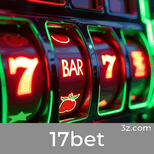 17bet: Seu Cassino Online Seguro e Premiado