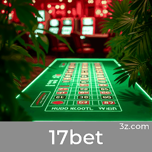 17bet: Ofertas Imperdíveis de Bônus e Promoções Únicas