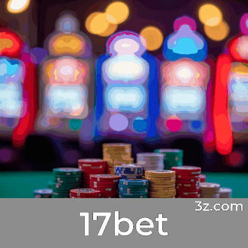 17bet: Seu Cassino Online Seguro e Premiado