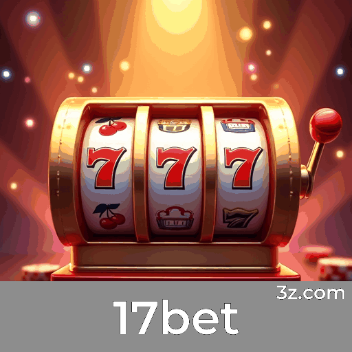 17bet: Seu Cassino Online Seguro e Premiado