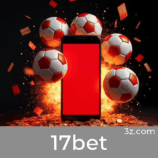 Conteúdo Exclusivo para Membros 17bet: Privilegios Únicos