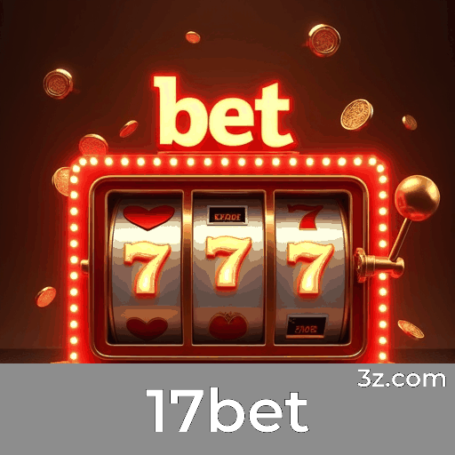17bet: Seu Cassino Online Seguro e Premiado